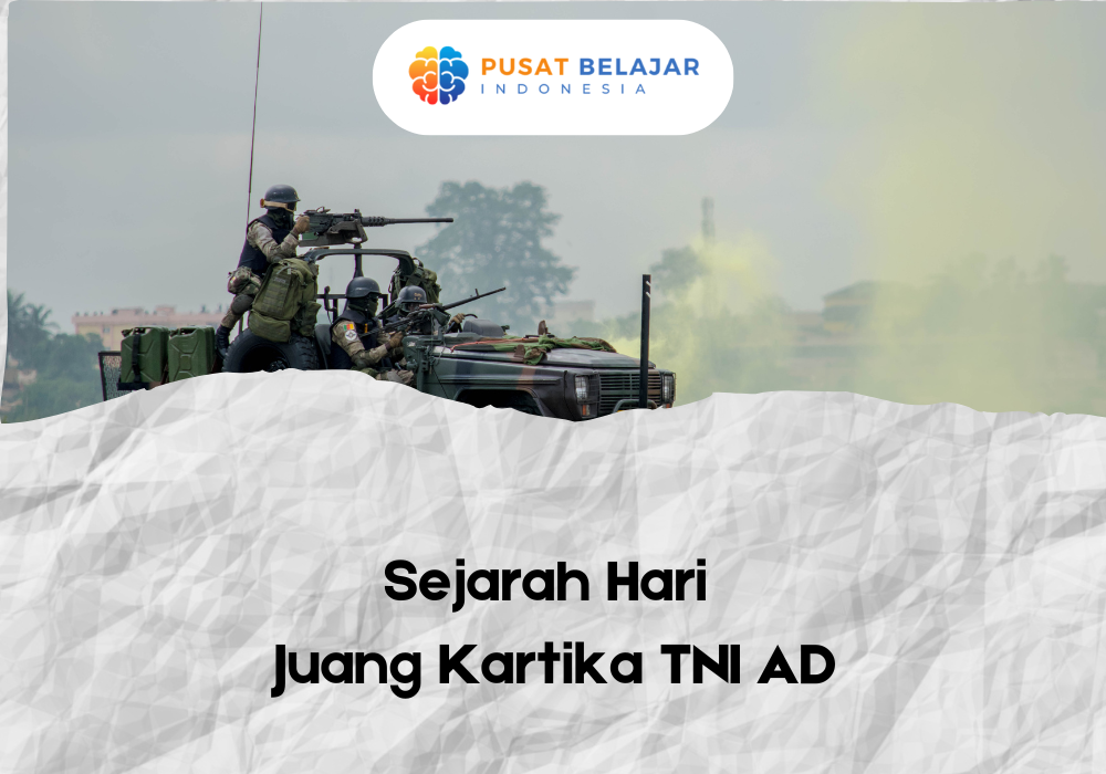 Sejarah Hari Juang Kartika TNI AD